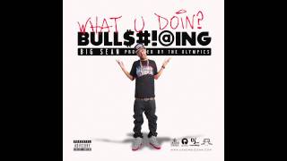 What U Doin (Clean) Big Sean