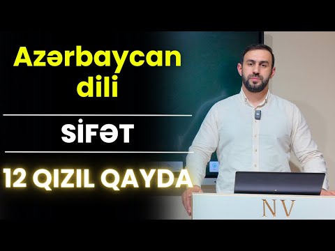 Azərbaycan dili. Sifət. 12 QIZIL QAYDA