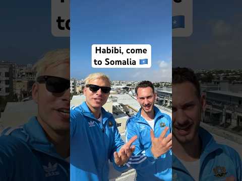Habibi, Come To Mogadishu, Somalia! 🇸🇴 #somalia #mogadishu #somali #somaliland #hargeisa