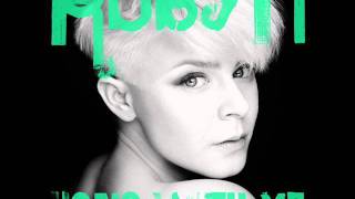 Robyn - Hang With Me ( Avicii&#39;s Exclusive Club Mix )