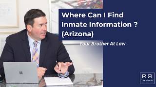 Where to Find Someone Arrested in Arizona | Inmate Search Tips