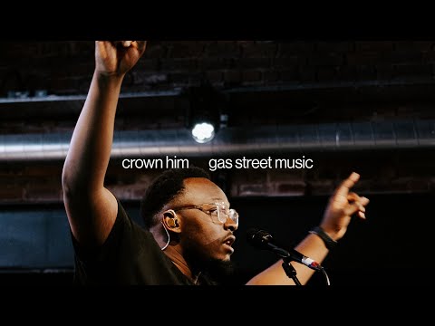 Crown Him (Live) — Taku Mudere, Gas Street Music
