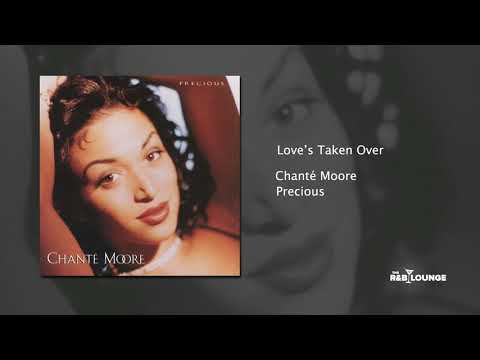 Chanté Moore - Love's Taken Over