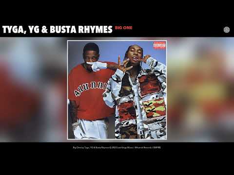Tyga, YG, Busta Rhymes   Big One Official Audio