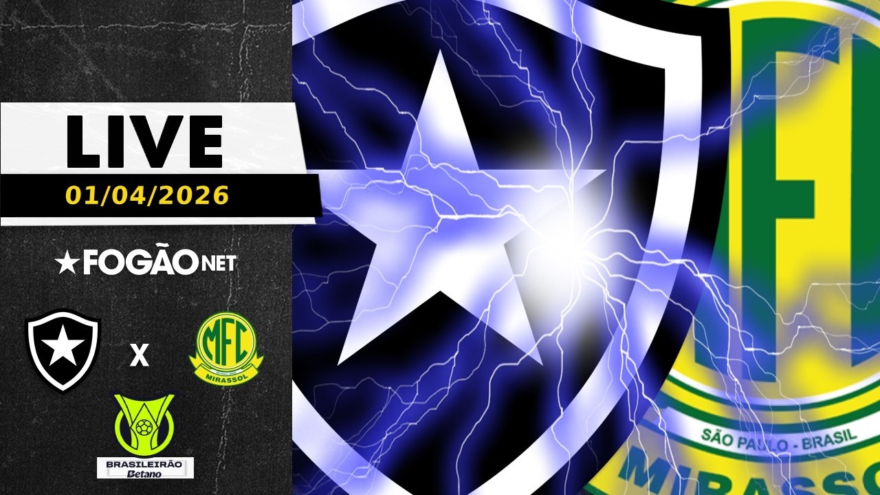 LIVE | Pré-jogo de Botafogo x Mirassol pelo Campeonato Brasileiro 2026; novo técnico perto