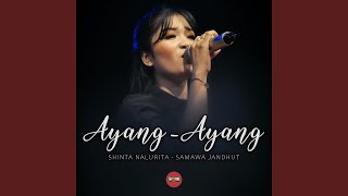 Download lagu Ayang - Ayang (feat. Dheva) mp3