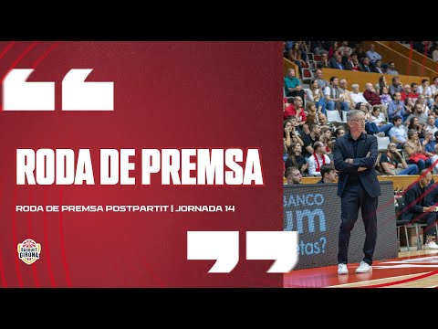 🎙️ #RDP | Bàsquet Girona vs Surne Bilbao |  ACB Jornada 14