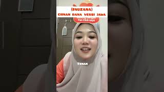 Download lagu ciinan bana versi jawa di nyanyikan langsung oleh penciptanya #fauzana #masiyun #yunfalovers mp3