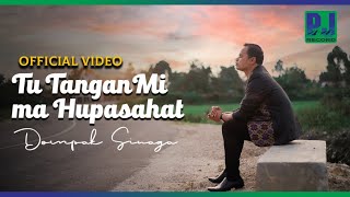 Download lagu DOMPAK SINAGA - TU TANGANMI MA HUPASAHAT mp3