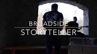 BROADSIDE "Storyteller" Acoustic