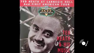 Music video thumbnail preview for Ted Heath - R J  Boogie by Ted Heath & His Music
