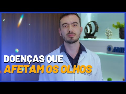 DOENÇAS que AFETAM os OLHOS - Fique de Olho | Dr. Tiago César