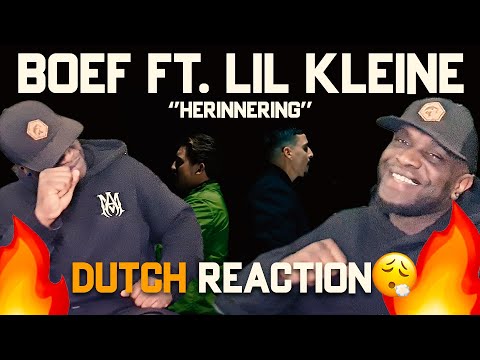 BOEF FT. LIL KLEINE - HERINNERING (PROD.$HIRAK) 🇳🇱 REACTION
