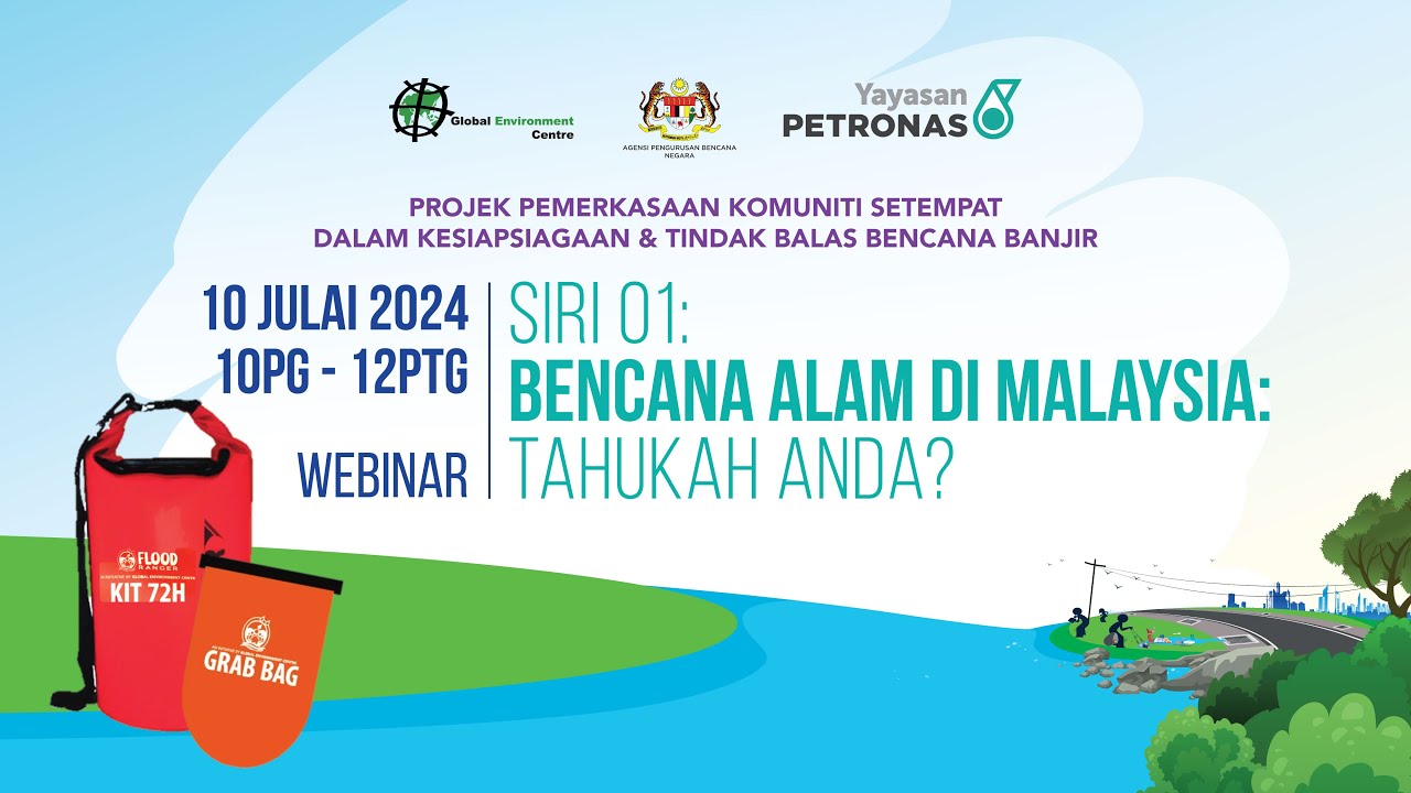 Webinar Siri 1 - Bencana Alam di Malaysia: Tahukah Anda?
