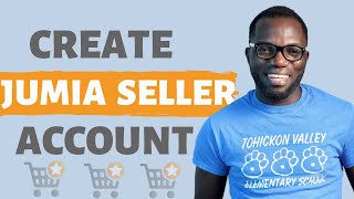 How To Create A Jumia Seller Account To Sell on Jumia