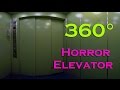 [VR 4K 360] Elevator Horror (but funny?!) 驚魂電梯 (膽小勿試)