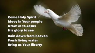 Come Holy Spirit