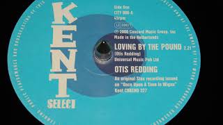 Otis Redding - Loving By The Pound