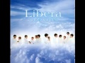 Libera - Jubilate Deo 