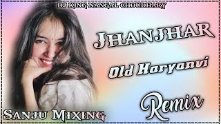 Download lagu Jhanjhar Old Haryanvi Song / Deepak Yadav , Pranjal Dahiya / Hard Bass Sanju Mixing Nangal Choudhary mp3