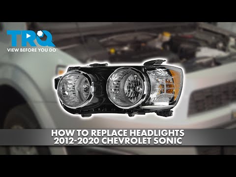How to Replace Headlights 2012-2020 Chevrolet Sonic