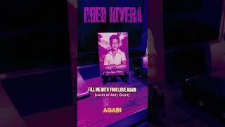 Obed Rivera - Fill Me With Your Love Again (cover of Amy Grant)