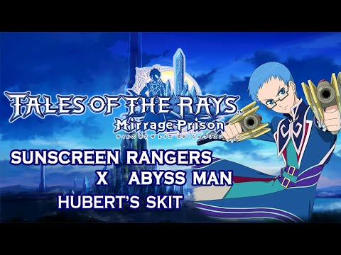 [SUBBED] Tales of the Rays Hubert's Skit - Sunscreen Rangers x Abyss Man