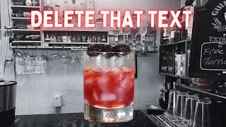 The Secret to a PERFECT Delete That Text Drink