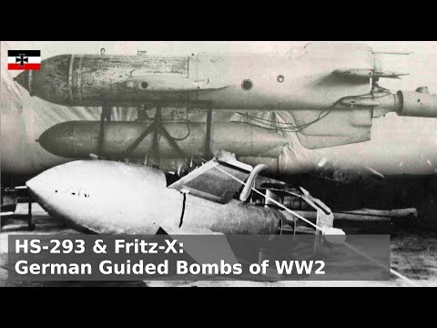 HS-293 & Fritz-X - Guided Ship-Killers of WW2