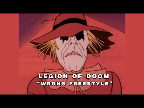 Legion of Doom-Wrong “Freestyle”