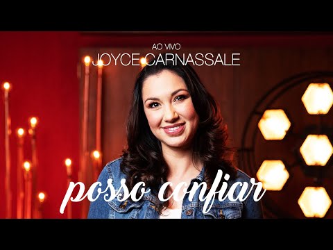 Joyce Carnassale - Posso Confiar | Clipe Oficial