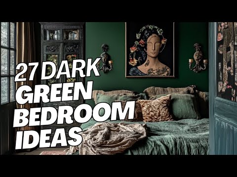Modern & Moody: 27 Dark Green Bedroom Inspirations