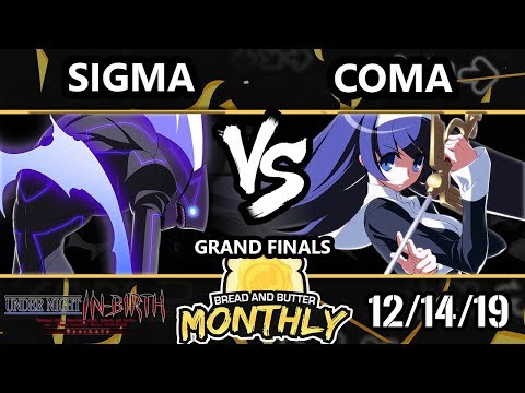 BnB 18 UNIST - Sigma [L] (Merkava) Vs. Coma (Orie) Under Night In-Birth Grand Finals
