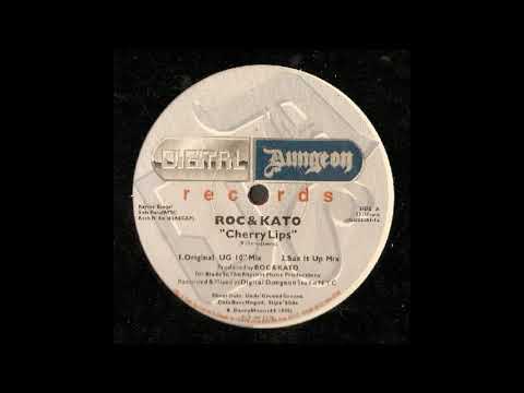 Roc & Kato - Cherry Lips (Original UG 10 inch Mix)