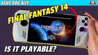 ASUS ROG Ally Final Fantasy 14  Gameplay - Max Graphics Is it Playable