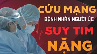 Bệnh nhân có khối u trong tim được cứu sống kịp thời tại Bệnh viện FV