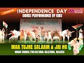 Independence Day Dance Performance Kids Maa Tujhe Salaam Jai Ho ICCR Mermaid Film Academy