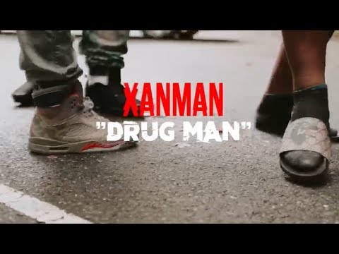Xanman “Drug Man” (Official Video)