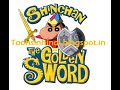 The Shinchan Movie The Golden Sward