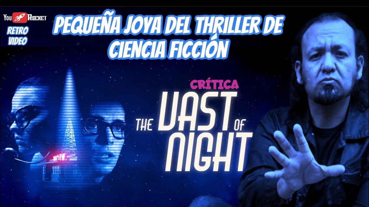 THE VAST OF NIGHT crítica 