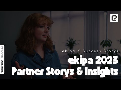 ekipa Partner Stories & Insights 2023