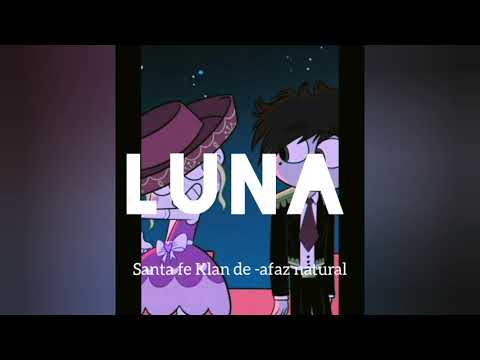 LUNA santa fe Klan -afaz natural (#1)