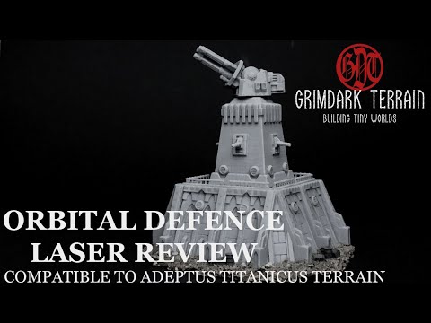 GRIMDARK TERRAIN Orbital Defence Laser Review [english / HD]