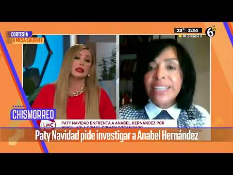 Paty Navidad enfrenta a Anabel Hernández | El Chismorreo