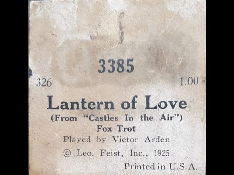Lantern of Love - Piano Roll, Victor Arden, 1926
