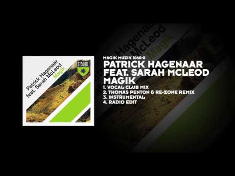 Patrick Hagenaar featuring Sarah McLeod - Magik