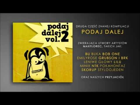 06. Bas Tajpan & Bob One - Chodź (Podaj dalej vol. 2)