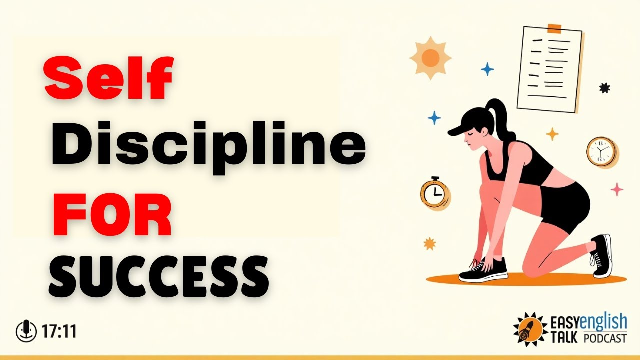 Self Discipline For Success | Improve English Speaking Practice | English Podcast Conversation