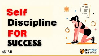 Self Discipline For Success | Improve English Speaking Practice | English Podcast Conversation