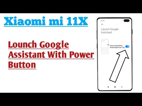 Xiaomi mi 11X || Google Assistant Features Wake Up With Power Button